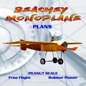 Full Size Printed Peanut Scale Plans BEACHEY MONOPLANE is relatively simple and ligh