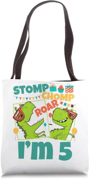 Stomp Chomp Roar I'm 5 Dinosaur Toy Decor 5th Birthday Tote Bag